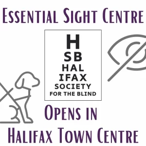 HSB Essential Sight Centre Opens in Halifax Town Centre Graphic